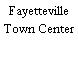 Fayetteville Town Center