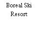 Boreal Ski Resort