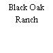 Black Oak Ranch
