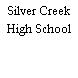 Silver Creek High School