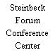 Steinbeck Forum Conference Center