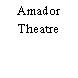 Amador Theatre