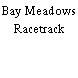 Bay Meadows Racetrack