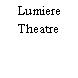 Lumiere Theatre