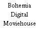 Bohemia Digital Moviehouse