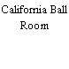 California Ball Room