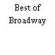 Best of Broadway