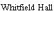 Whitfield Hall