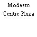 Modesto Centre Plaza