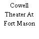 Cowell Theater At Fort Mason