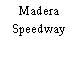 Madera Speedway