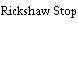 Rickshaw Stop