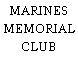 MARINES MEMORIAL CLUB