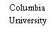 Columbia University