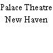 Palace Theatre New Haven