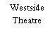 Westside Theatre