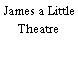 James A. Little Theatre