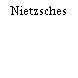 Nietzsches