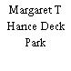 Margaret T Hance Deck Park