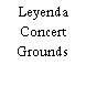 Leyenda Concert Grounds