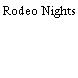 Rodeo Nights