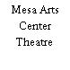 Mesa Arts Center Theatre