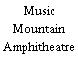 Music Mountain Amphitheatre