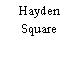 Hayden Square