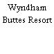 Wyndham Buttes Resort