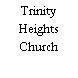 Trinity Heights Church