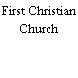 First Christian Church