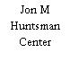 Jon M Huntsman Center