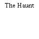 The Haunt