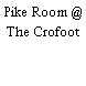 Pike Room @ The Crofoot