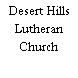 Desert Hills Lutheran Church