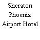 Sheraton Phoenix Airport Hotel