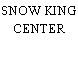 SNOW KING CENTER