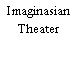 Imaginasian Theater