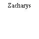 Zacharys