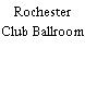Rochester Club Ballroom