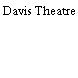 Davis Theatre