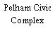 Pelham Civic Complex