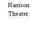 Harrison Theater