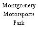 Montgomery Motorsports Park