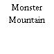 Monster Mountain