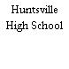 Huntsville High School