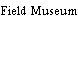 Field Museum