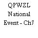 QPWZL National Event - Ch7