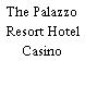 The Palazzo Resort Hotel Casino