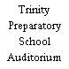 Trinity Preparatory School Auditorium